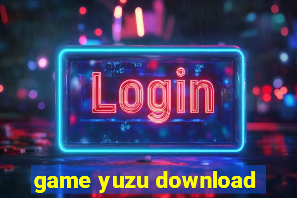 game yuzu download